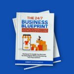 The 24/7 Business Blueprint - Image 2